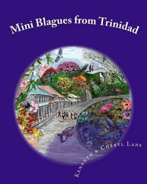 Mini Blagues from Trinidad by Cheryl Lans 9780978346829