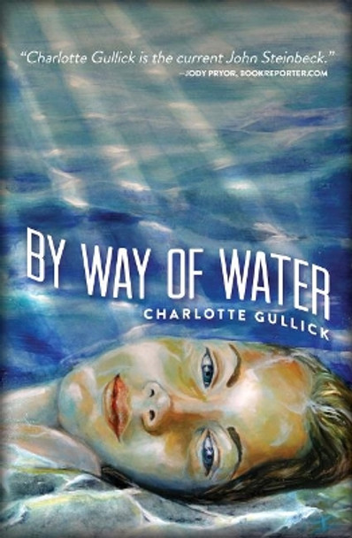 By Way of Water by Charlotte Gullick 9780988225282