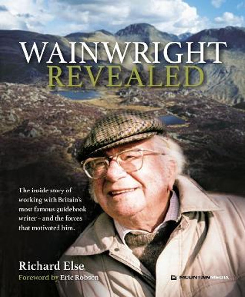 Wainwright Revealed by Richard Else 9780956295743