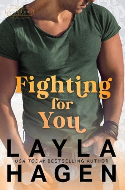 Fighting For You by Layla Hagen 9781099728082