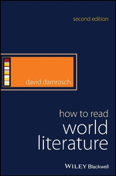How to Read World Literature by David Damrosch 9781119009252
