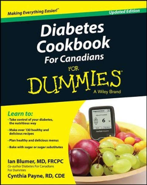 Diabetes Cookbook For Canadians For Dummies by Ian Blumer 9781119013969