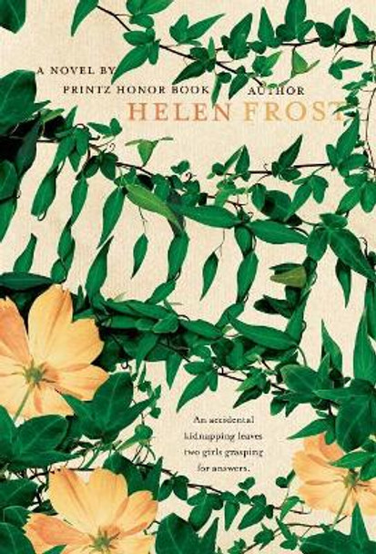 Hidden by Helen Frost 9781250056849