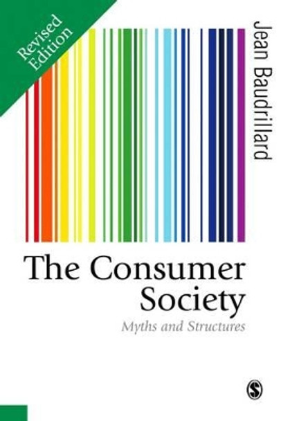 The Consumer Society: Myths and Structures by Jean Baudrillard 9781473982383