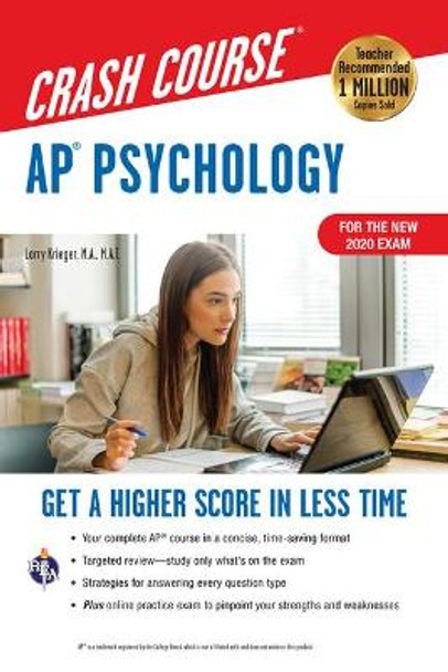 Ap(r) Psychology Crash Course, for the New 2020 Exam, Book + Online: Get a Higher Score in Less Time by Larry Krieger 9780738612713