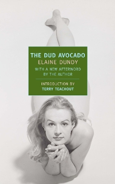The Dud Avocado by Elaine Dundy 9781590172322