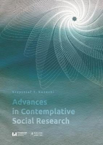 Advances in Contemplative Social Research by Krzysztof Konecki