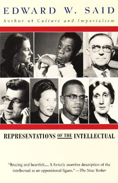 Representations of the Intellectual: The 1993 Reith Lectures by Edward W. Said 9780679761273