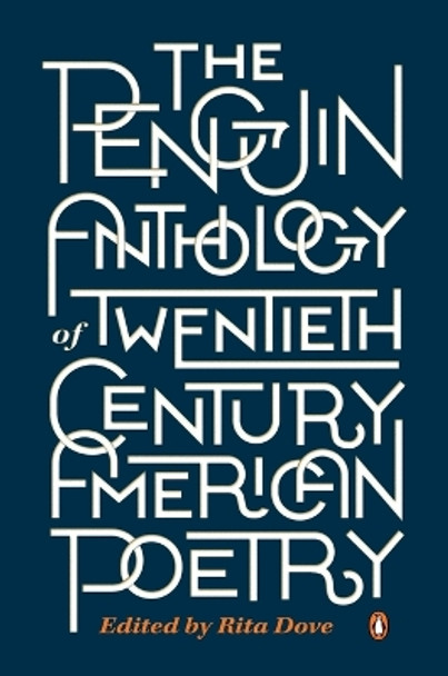 Penguin Anthology of Twentieth-century American Poetry by Rita Dove 9780143121480