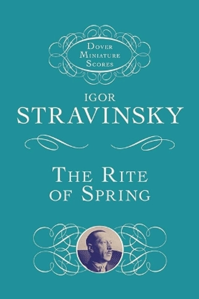 The Rite of Spring by Igor Stravinsky 9780486411743