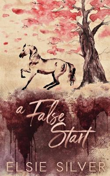 A False Start (Special Edition) by Elsie Silver 9781959285946