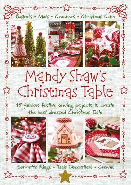 Mandy Shaw's Christmas Table by Mandy Shaw 9780995750968
