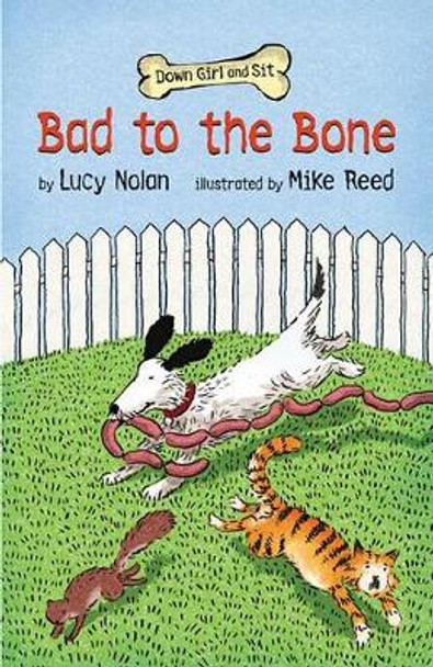 Bad to the Bone by Lucy Nolan 9780761458340