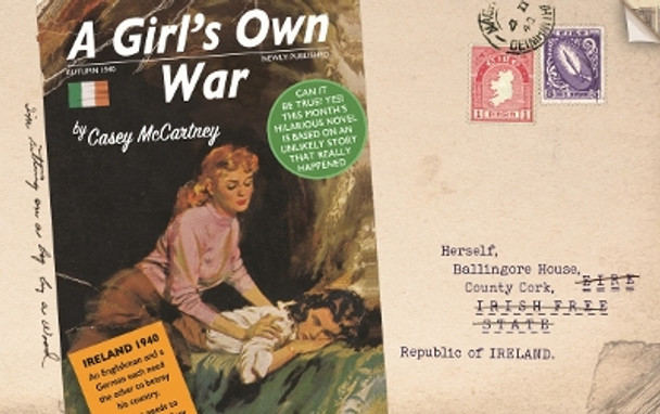 A Girl’s Own War by Casey McCartney 9781915023148