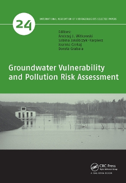 Groundwater Vulnerability and Pollution Risk Assessment by Andrzej J. Witkowski 9781032400723