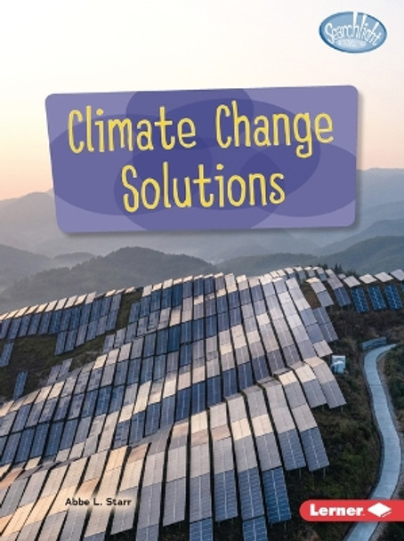 Climate Change Solutions by Abbe L Starr 9781728463940