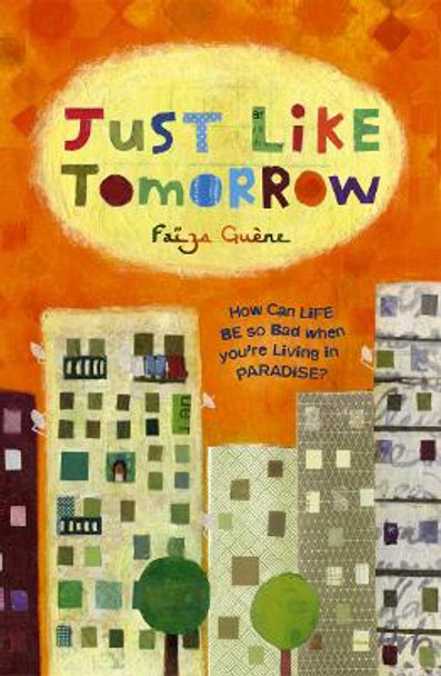Just Like Tomorrow by Faiza Guene 9781862301580