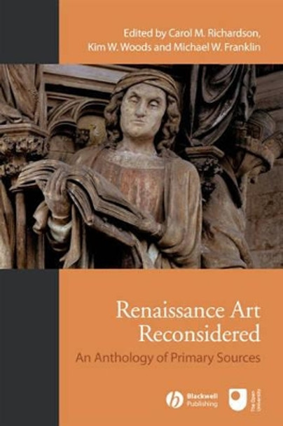Renaissance Art Reconsidered: An Anthology of Primary Sources by Carol M. Richardson 9781405146418