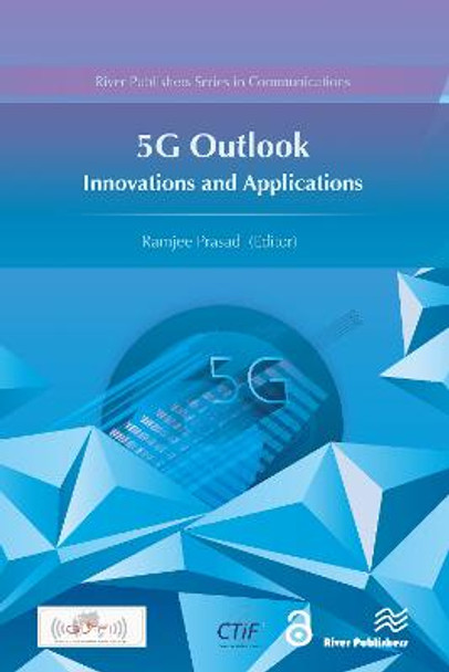5G Outlook: Innovations and Applications by Ramjee Prasad