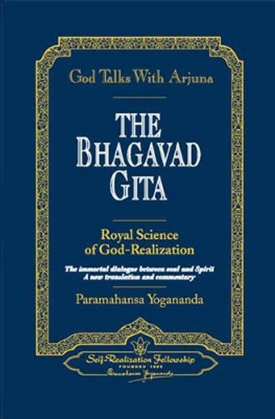 God Talks with Arjuna: The Bhagavad Gita by Paramahansa Yogananda 9780876120316