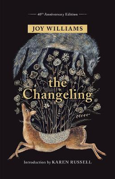 The Changeling by Joy Williams 9781941040898