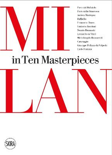 Milan: Ten Masterpieces by Massimo Zanella