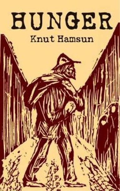 Hunger by Knut Hamsun 9780486431680