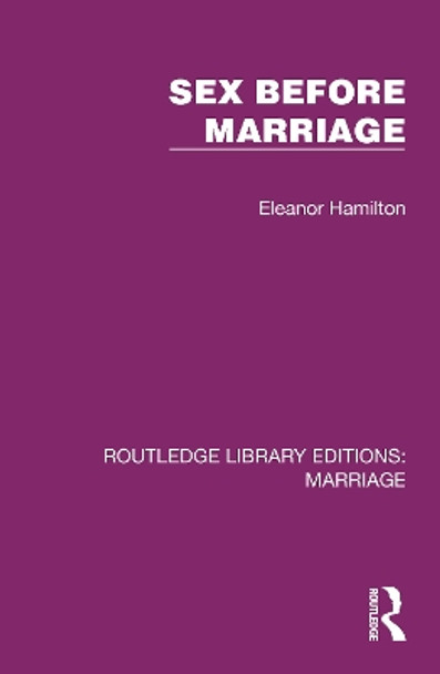 Sex Before Marriage by Eleanor Hamilton 9781032478982