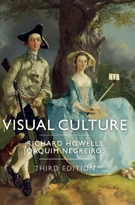 Visual Culture by Richard Howells 9781509518777