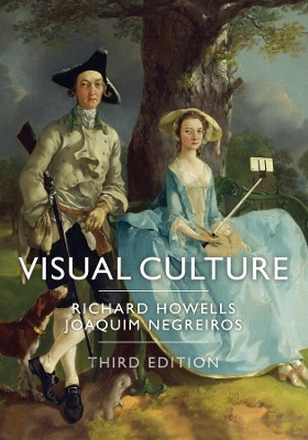 Visual Culture Richard Howells (King's College London) 9781509518784