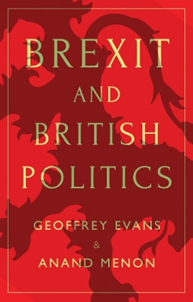 Brexit and British Politics by Geoffrey Evans 9781509523856