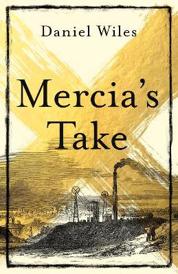 Mercia'S Take by Daniel Wiles 9781800750692