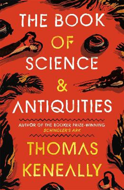 The Book of Science and Antiquities by Thomas Keneally 9781529355239