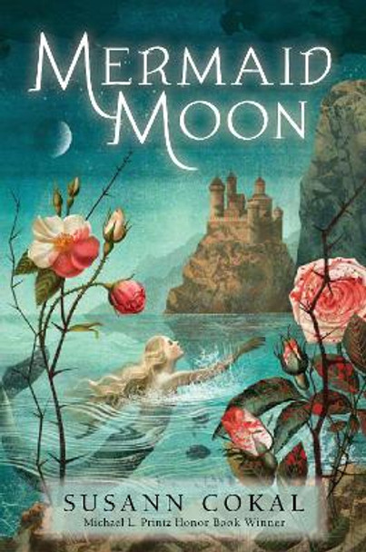 Mermaid Moon by Susann Cokal 9781536209594