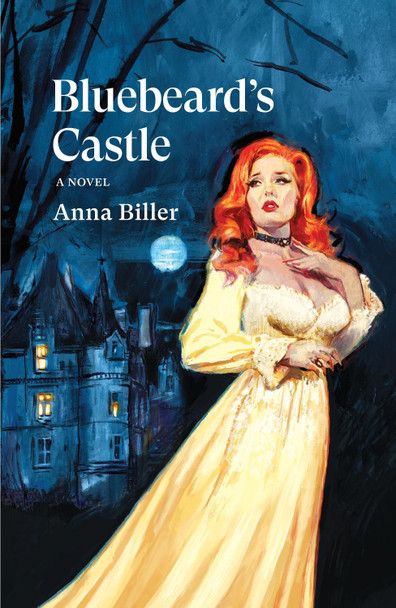 Bluebeard's Castle by Anna Biller 9781804291856