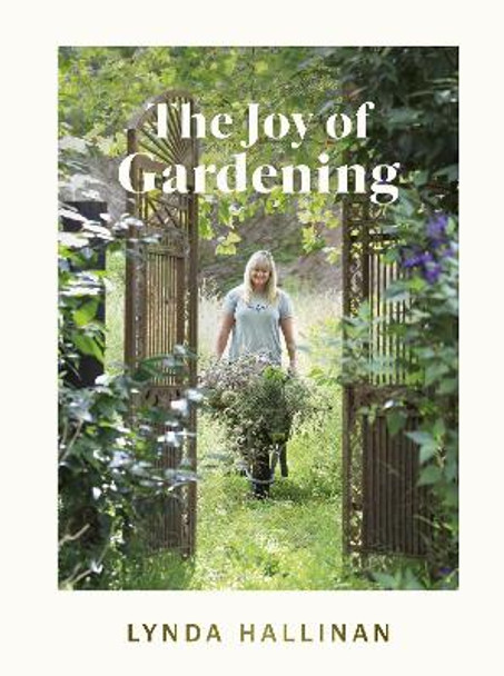 The Joy of Gardening by Lynda Hallinan 9781988547824