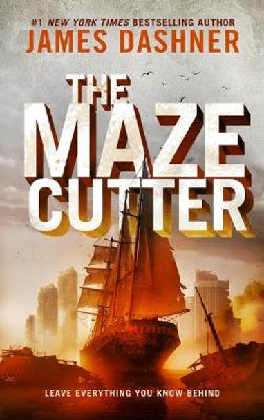 The Maze Cutter by James Dashner 9798985955248