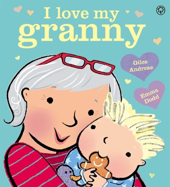 I Love My Granny Board Book by Giles Andreae 9781408350621