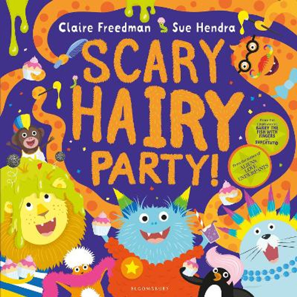 Scary Hairy Party by Claire Freedman 9781408867174