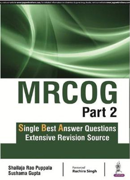 MRCOG Part 2: Single Best Answer Questions by Shailaja Rao Puppala