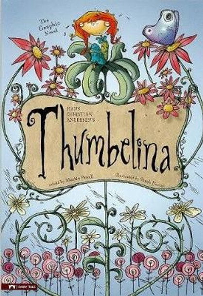 Thumbelina: The Graphic Novel by Hans Christian Andersen 9781434217417