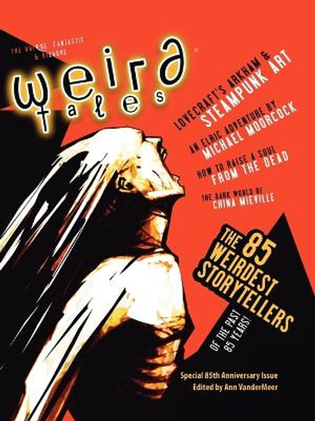 Weird Tales 349 - 85th Anniversary Issue by Ann VanderMeer 9781434450302