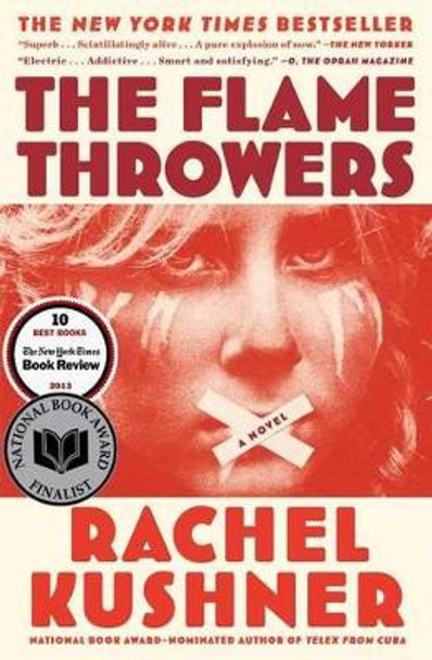 The Flamethrowers by Rachel Kushner 9781439142011
