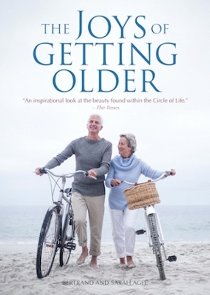Joys of Getting Older, The by Thomas Senior 9781449481865