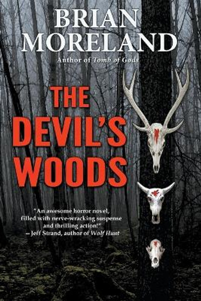 The Devil's Woods by Brian Moreland 9780998684697