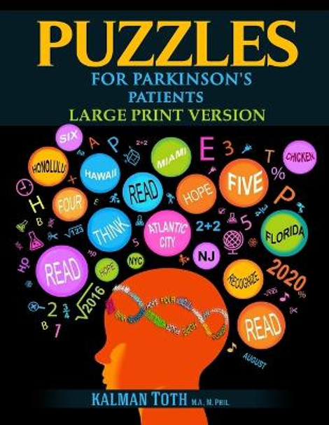 Puzzles for Parkinson's Patients: Large Print Version by Kalman Toth M a M Phil 9781087860336