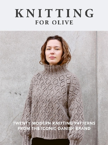 Knitting for Olive by Knitting for Olive 9781781579152