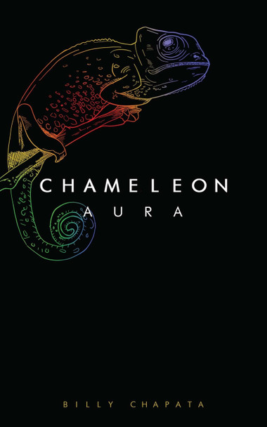 Chameleon Aura by Billy Chapata 9781449499372