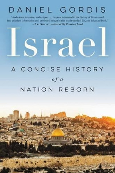 Israel: A Concise History of a Nation Reborn by Daniel Gordis 9780062368744