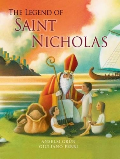 The Legend of Saint Nicholas by Anselm Grun 9780802854346